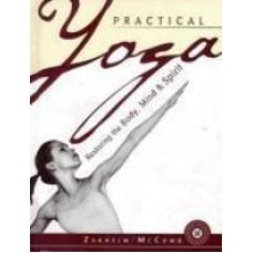 Practical Yoga: Restoring The Body, Mind and Spirit (Hardcover) by James Bae, Zakheim, Mccomb
